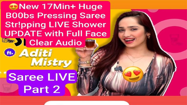 Aditi Mistry New 17Min Saree Shower Live & Update Part 2 with Full Face