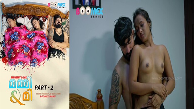 Mummy & Me Part 2 – 2025 Malayalam Web Series – Boomex