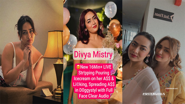 Divya Mistry New 16Min – Stripping Boobs Pressing Full Face